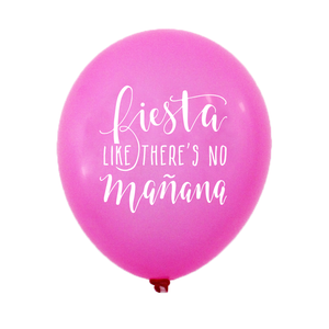 Fiesta Like There's No Mañana - Hand Lettered Balloons